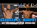 UFC Fight Night 241: Barboza vs. Murphy Official Weigh-In Live Stream | Fri. 12 p.m. ET