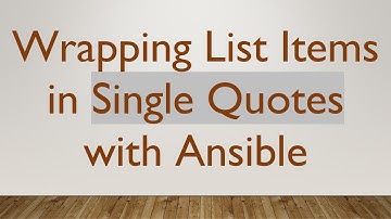 Wrapping List Items in Single Quotes with Ansible