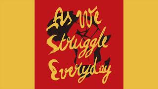 Femi Kuti - As We Struggle Everyday (Official Audio)