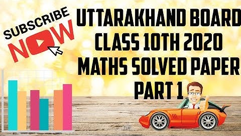 Uttarakhand board class 10, 2020 Maths paper complete solution