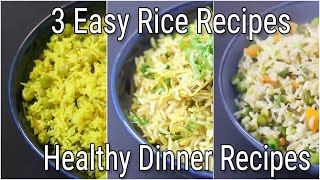 Easy Rice Recipes For Dinner - Protein Rich Vegetarian Meals - Healthy Rice Recipes | Skinny Recipes