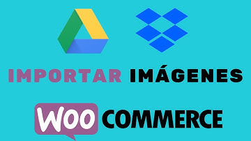 Importar Imágenes de Dropbox y Google Drive en WooCommerce