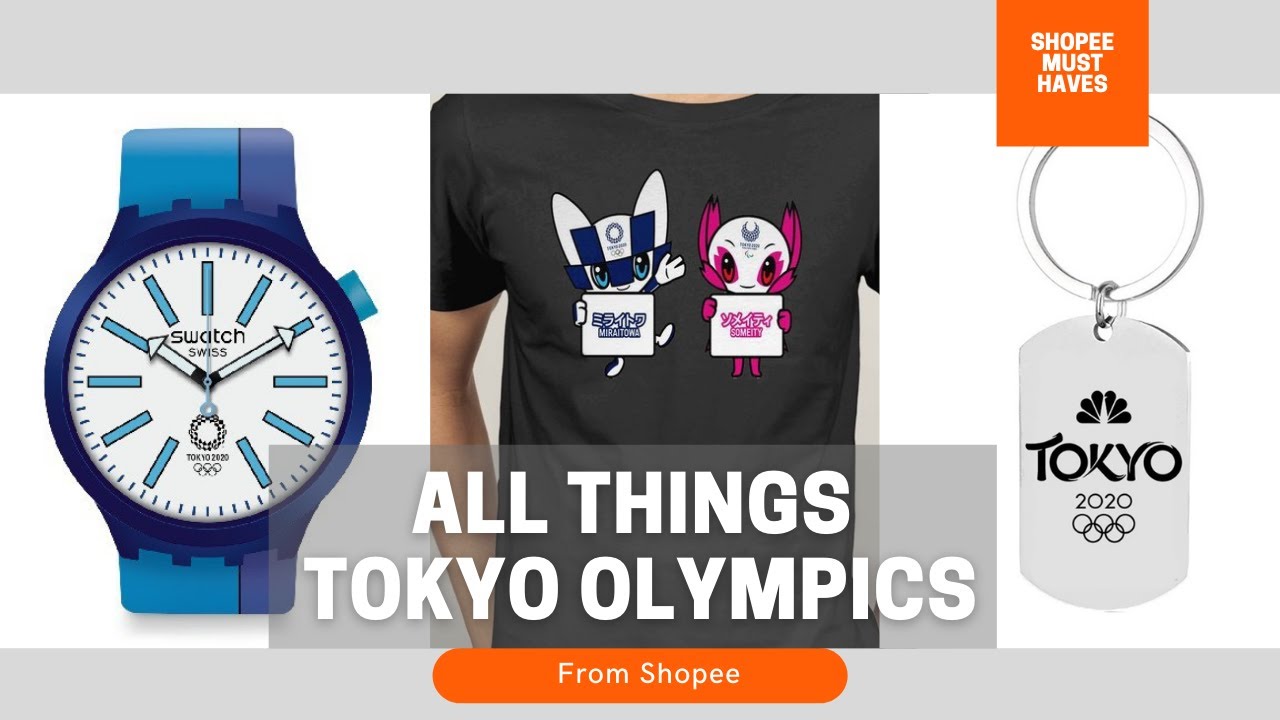 All Things Tokyo Olympics 2020 Shopee Must Haves YouTube