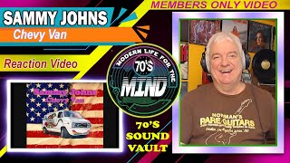 Sammy Johns "Chevy Van" REACTION VIDEO - 70's Sound Vault #5 - Past Members-Only Released Video