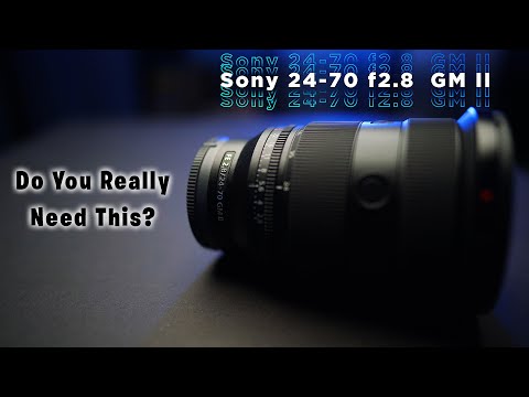 The New Sony 24-70 f2.8 GM II