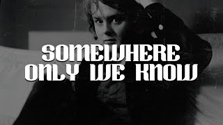 🎵 Keane - Somewhere Only We Know (Lyrics)