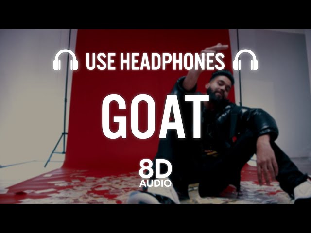 GOAT (8D AUDIO) - AP DHILLON | GURINDER GILL | MONEY MUSIK class=