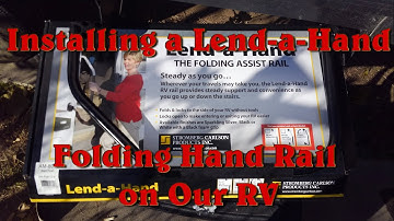Installing A Hand Rail on our RV. The Stromberg Carlson Lend a Hand Folding Rail.