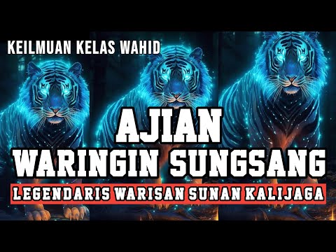 Ajian Waringin Sungsang Warisan Sunan Kalijaga