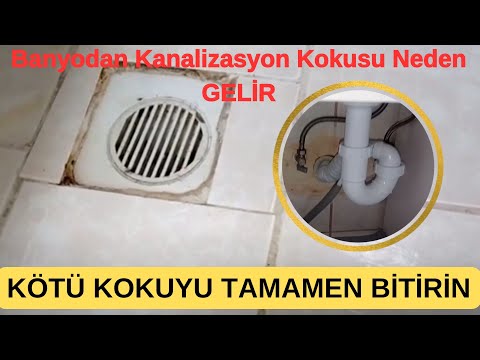 Banyodan Gelen  Kanalizasyon Kokusu Neden Gelir- Banyodaki Lağım Kokusunu Gidermek Çok Basit