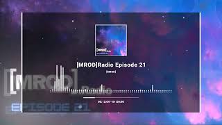 Mrodradio Episode 021