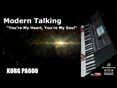 You Re My Heart You Re My Soul On Synthesia KORG PA600