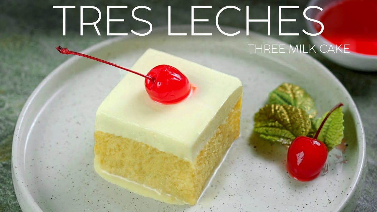 Tres Leches Cake Recipe | Pastel tres leches | How To Make 3 Milk Cake