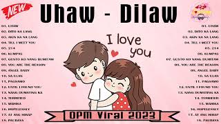 UHAW - Dilaw 💌💌 OPM Top Trending Filipino Playlist 2023 💌Moira, Morissette, Angeline, Gigi De Lana