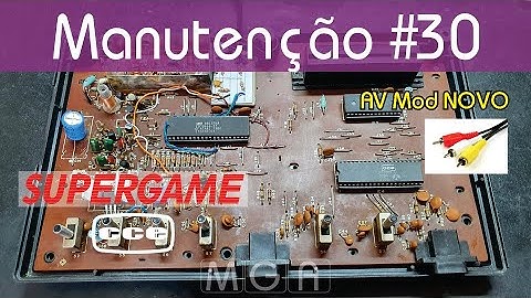 Manutenção #30 - Supergame CCE com Mod AV Novo