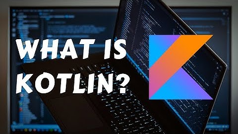 What is Kotlin? What are Kotlin advantages over Java?