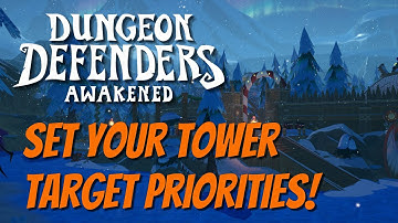 DDA - Set Your Tower Target Priorities! New Feature!