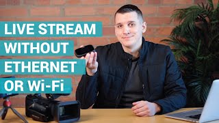 Live Streaming from Remote Locations: When There's No Ethernet or Wi-Fi