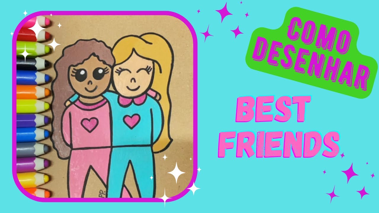 Como desenhar Best Friends #bestfriends #bestfriendsforever