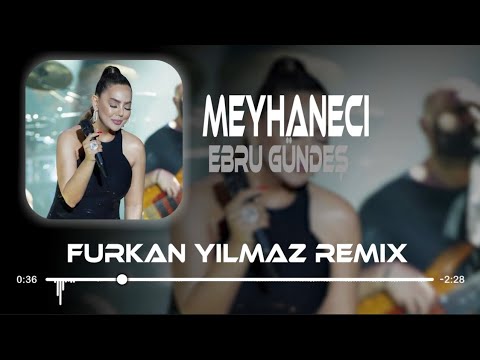 Ebru Gündeş - Meyhaneci ( Furkan Yılmaz Remix ) Aşığım aşık çal bu gece