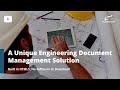 Unique engineering document management and workflow solution no software to download