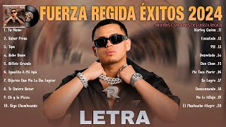 Fuerza Regida Grandes Exitos Mix 2024 (Letra / Lyrics) Fuerza Regida Álbum Completo Más Popular 2024