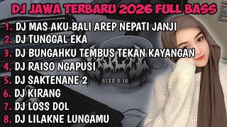 DJ JAWA TERBARU 2026 FULL BASS | DJ DEMI KOWE X DJ RAISO NGAPUSI X DJ denok VIRAL MENGKANE !!