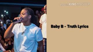 Baby B - Truth (Lyrics)