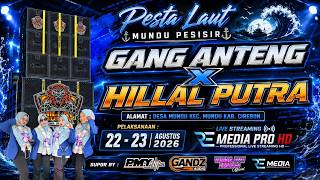 [LIVE MLM] PESTA LAUT MUNDU PESISIR | GANG ATENG |YANG MANIS 'HILLAL PUTRA' | MUNDU 22 AGUSTUS 2026