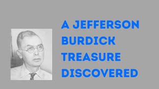 A Jefferson Burdick Treasure Discovered!
