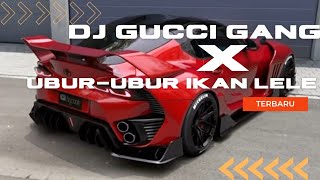Dj Gucci Gang X Uburubur Ikan Lele  Yang Di Cari Cari