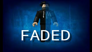 Download lagu Roblox  - Faded