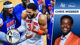 Chris Webber: Why the Knicks are on Such a Hot Streak Heading into NBA Finals | The Rich Eisen Show