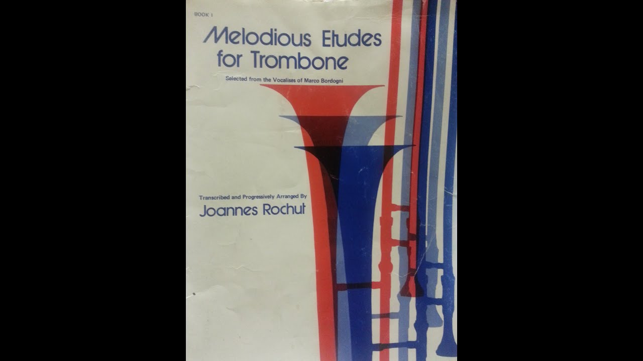 12 Rochut Melodious Etudes for Trombone Book 1 YouTube