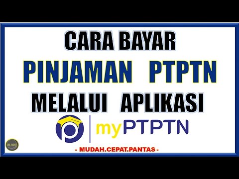 Cara Mudah Buat Pembayaran Pinjaman Ujrah PTPTN melalui Aplikasi myPTPTN secara Online