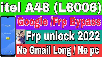 Itel A48 (L6006) Android 10 Frp Bypass | A48 Google Account Remove without Pc | Latest Security 2025