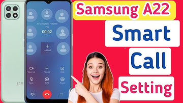 Samsung A22 smart call setting/samsung Galaxy A22 smart call kaise kare/video call setting