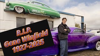 “Honoring the Legend Who Built the Hot Rod World.” Gene Winfield