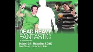 CRT Sneak Peek: Dead Heavy Fantastic