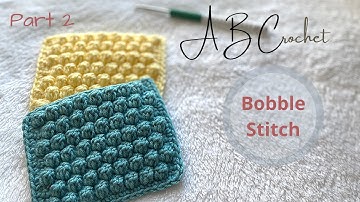 (Part 2) Read a crochet diagram with the Bobble Stitch | ABCrochet series | Erini