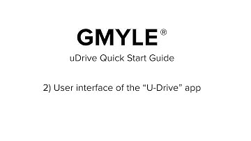 GMYLE 2) User interface of the U-Drive app