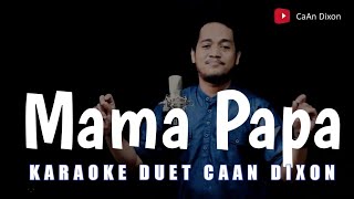 Mama Papa (Mansyur S/Elvi Sukaesih) Karaoke duet cowok || Dangdut Original