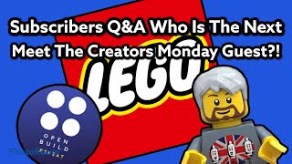 Next Weeks Guest On Meet The Creators Monday - Subscribers Qa -Openbuildrepeat