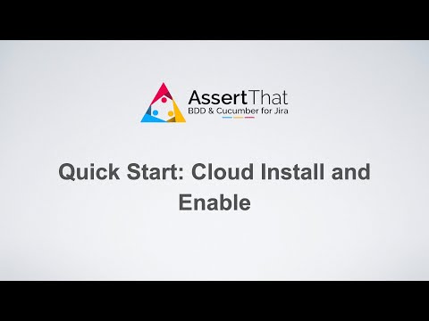 How to Install & Enable AssertThat BDD and Cucumber for Jira Cloud | Plugin Setup Tutorial