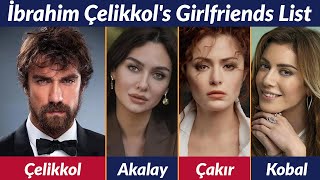 Famous Unveiling İbrahim Çelikkol's Romantic Journey: A Deep Dive into His Dating History! Net Worth