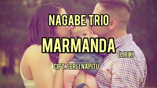 Lagu Batak Terbaru - Marmanda(lirik official)nagabe trio