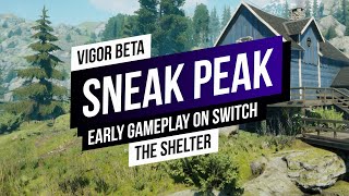 Vigor | Quick look at the Shelter on the Nintendo Switch