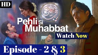 Pehli Si Muhabbat Episode 2 & 3 Promo Teaser |Pehli Si Mohabbat Last Episode Full Complete Story,Ary