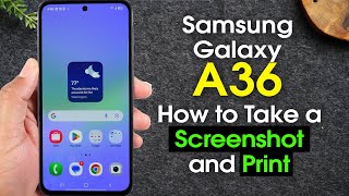 How to Take a Screenshot on the Samsung Galaxy A36 screenshot 4