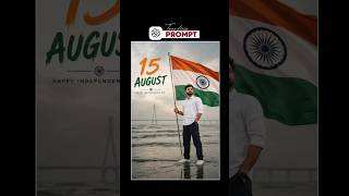 15 August ChatGPT Photo Editing Prompt | 15 August Special Photo Editing Prompt l Chatgpt Prompts